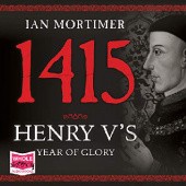 Okładka książki 1415: Henry Vs Year of Glory Ian Mortimer