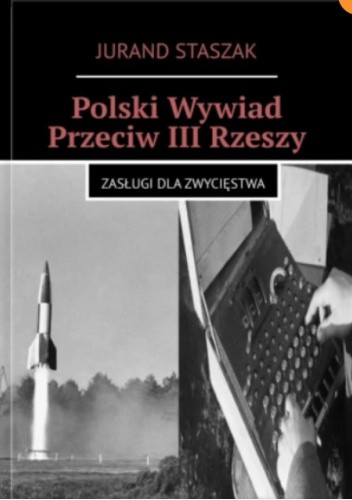 Okładki książek z serii Polski Wywiad Przeciw III Rzeszy