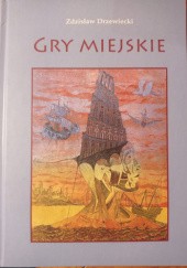 Okładka książki Gry miejskie Zdzisław Drzewiecki