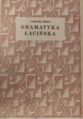 Okładka książki Gramatyka łacińska Tadeusz Sinko