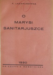 Okładka książki O Marysi sanitariuszce Fryderyka Lazarusówna