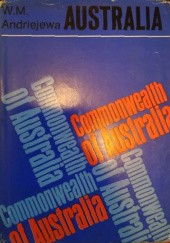 Okładka książki Australia. Związek Australijski W.M. Andriejewa