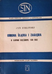 Obrona Śląska i Zagłębia w kampanii wrześniowej 1939 roku