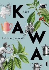 Okładka książki Kawa Božidar Jezernik