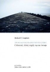 Okładka książki Człowiek, który nigdy się nie śmieje Micheál Ó Conghaile