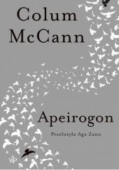 Okładka książki Apeirogon Colum McCann