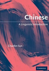 Okładka książki Chinese: a Linguistic Introduction Chaofen Sun