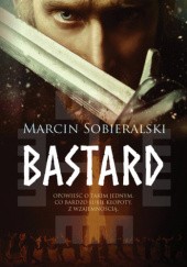 Okładka książki Bastard Marcin Sobieralski