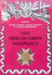 Okładka książki 7 pułk strzelców konnych wielkopolskich Juliusz S. Tym