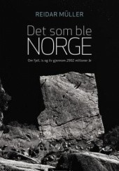 Okładka książki Det som ble Norge Reidar Müller