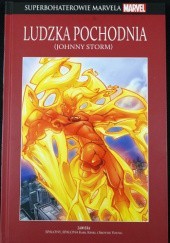 Okładka książki Ludzka Pochodnia (Johnny Storm): Spalony, spalona Karl Kesel, Skottie Young