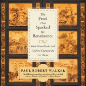 Okładka książki The Feud That Sparked the Renaissance. How Brunelleschi and Ghiberti Changed the Art World Paul Robert Walker