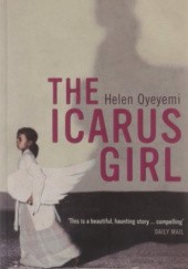 Okładka książki The Icarus Girl Helen Oyeyemi