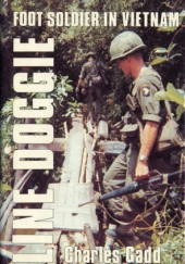 Okładka książki Line Doggie: Foot Soldier in Vietnam Charles Gadd