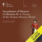 Okładka książki Foundations of Western Civilization II: A History of the Modern Western World Robert Bucholz