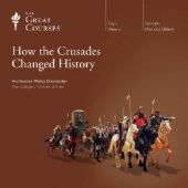 Okładka książki How the Crusades Changed History Philip Daileader