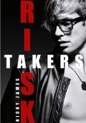Okładka książki Risk Takers Nicky James