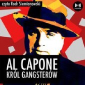 Okładka książki Al Capone. Król gangsterów Oliver Crawton