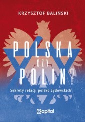 Okładka książki Polska czy Polin? Krzysztof Baliński