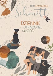 Okładka książki Dziennik utraconej miłości Éric-Emmanuel Schmitt