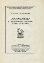 Okładka książki „Podkoziołek” w obrzędowości zapustnej Polski Zachodniej Bożena Stelmachowska