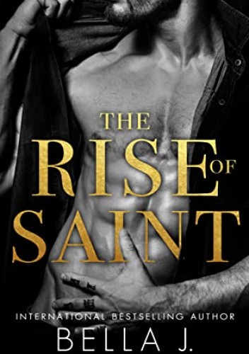 Okładka książki The Rise of Saint Bella J.