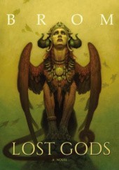 Okładka książki Lost Gods : A Novel Gerald Brom