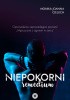 Okładka książki Niepokorni: Remedium Monika Cieluch