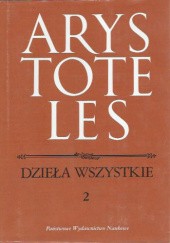 Okładka książki Dzieła wszystkie: Tom 2 Arystoteles