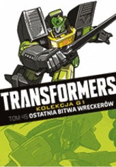 Transformers #45: Ostatnia Bitwa Wreckerów