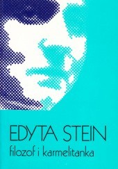 Okładka książki Edyta Stein. Filozof i karmelitanka brak danych