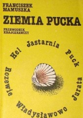 Okładka książki Ziemia pucka Franciszek Mamuszka