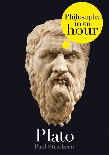 Okładka książki Plato: Philosophy in an Hour Paul Strathern