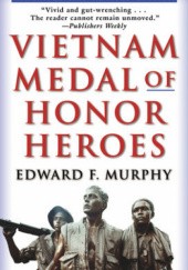 Okładka książki Vietnam Medal of Honor Heroes Edward F. Murphy