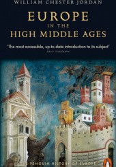Okładka książki Europe in the High Middle Ages William Chester Jordan