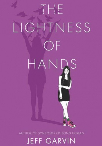 Okładka książki The Lightness of Hands Jeff Garvin