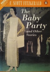 Okładka książki The Baby Party and Other Stories F. Scott Fitzgerald
