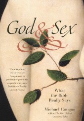 Okładka książki God and Sex. What the Bible Really Says Michael Coogan