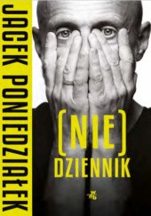 Okładka książki (Nie)dziennik Jacek Poniedziałek