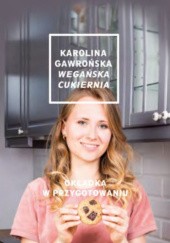 Okładka książki Wegańska cukiernia Karolina Gawrońska
