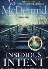 Okładka książki Insidious Intent Val McDermid