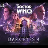 Okładka książki Doctor Who: Dark Eyes 4 John Dorney, Matt Fitton