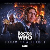 Okładka książki Doctor Who: Doom Coalition 1 Edward Collier, John Dorney, Matt Fitton, Marc Platt