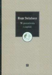Okładka książki Wspomnienia i zapiski Hugo Steinhaus