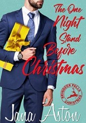 Okładka książki The One Night Stand Before Christmas Jana Aston