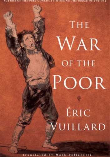 Okładka książki The War of the Poor Eric Vuillard