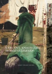 Okładka książki Morgenstjernen Karl Ove Knausgård
