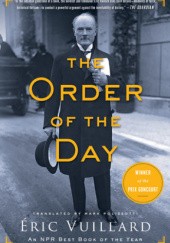 Okładka książki The Order of the Day Éric Vuillard