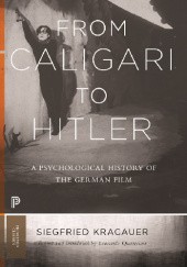 Okładka książki From Caligari to Hitler: A Psychological History of the German Film Siegfried Kracauer