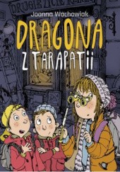 Okładka książki Dragona z Tarapatii Joanna Wachowiak